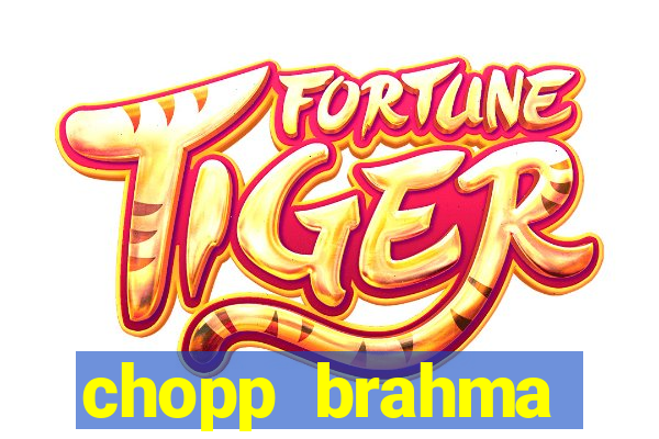 chopp brahma express moema